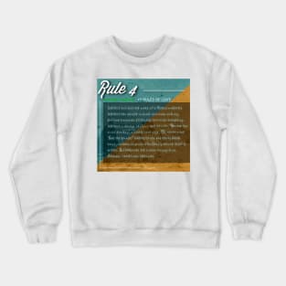 40 RULES OF LOVE - 4 Crewneck Sweatshirt